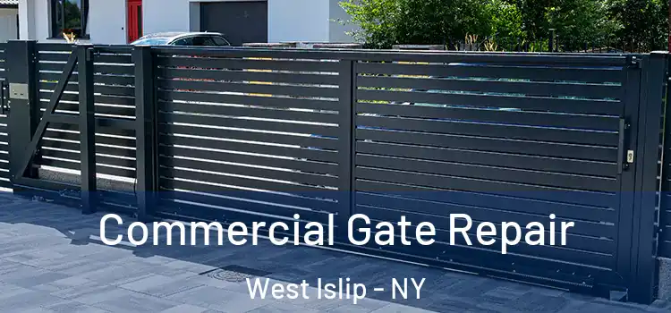 Commercial Gate Repair West Islip - NY