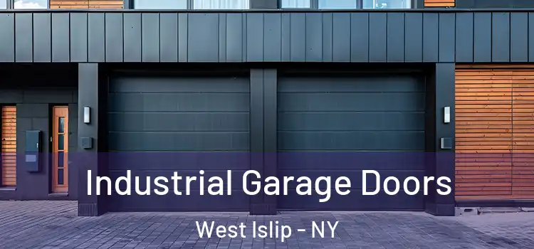  Industrial Garage Doors West Islip - NY