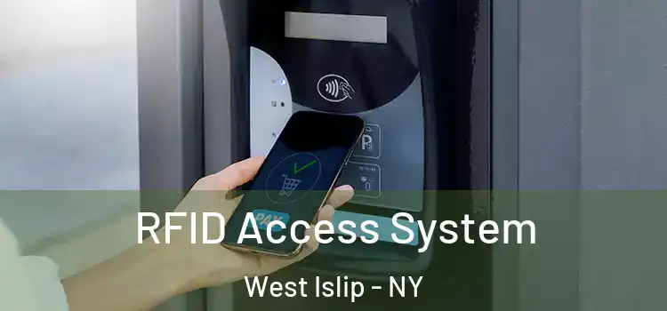  RFID Access System West Islip - NY